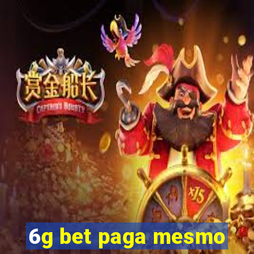 6g bet paga mesmo